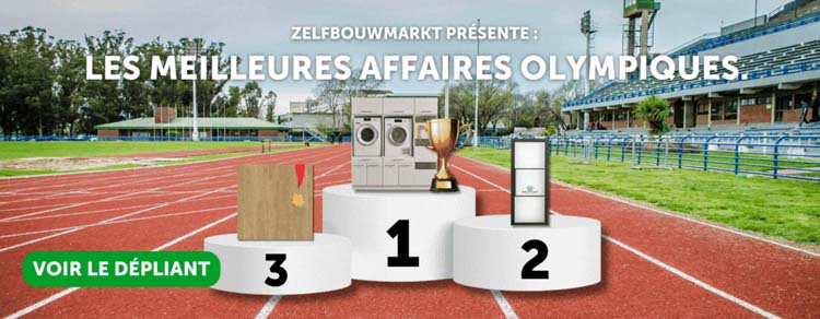  Les meilleures affaires olympiques chez Zelfbouwmarkt